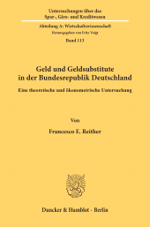 eBook, Geld und Geldsubstitute in der Bundesrepublik Deutschland. : Eine theoretische und ökonometrische Untersuchung., Duncker & Humblot