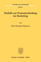 E-book, Modelle zur Preisentscheidung im Marketing. : Ein Beitrag zu einer anwendungsorientierten Theorie der Preispolitik., Duncker & Humblot