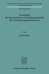 E-book, Grundzüge der Internationalen Unternehmenspolitik des Versicherungsunternehmens., Duncker & Humblot