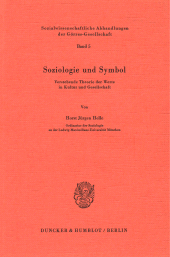 E-book, Soziologie und Symbol. : Verstehende Theorie der Werte in Kultur und Gesellschaft., Duncker & Humblot