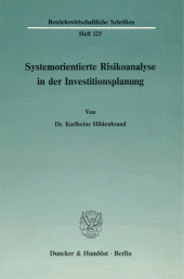 E-book, Systemorientierte Risikoanalyse in der Investitionsplanung., Duncker & Humblot