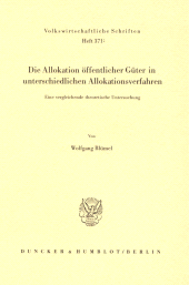E-book, Die Allokation öffentlicher Güter in unterschiedlichen Allokationsverfahren. : Eine vergleichende theoretische Untersuchung., Duncker & Humblot