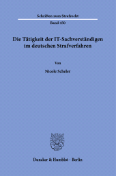 E-book, Die Tätigkeit der IT-Sachverständigen im deutschen Strafverfahren, Duncker & Humblot