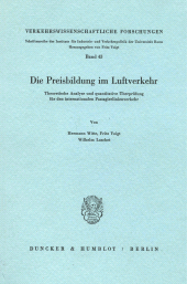 eBook, Die Preisbildung im Luftverkehr. : Theoretische Analyse und quantitative Überprüfung für den internationalen Passagierlinienverkehr., Duncker & Humblot