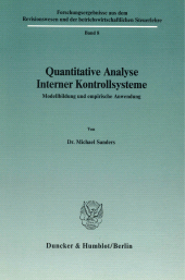 eBook, Quantitative Analyse Interner Kontrollsysteme. : Modellbildung und empirische Anwendung., Duncker & Humblot