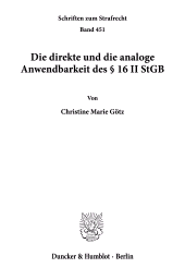 E-book, Die direkte und die analoge Anwendbarkeit des § 16 II StGB, Duncker & Humblot