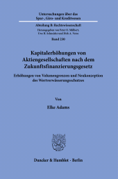 E-book, Kapitalerhöhungen von Aktiengesellschaften nach dem Zukunftsfinanzierungsgesetz : Erhöhungen von Volumengrenzen und Neukonzeption des Wertverwässerungsschutzes, Duncker & Humblot