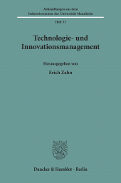 E-book, Technologie- und Innovationsmanagement. : Festgabe für Gert v. Kortzfleisch zum 65. Geburtstag., Duncker & Humblot