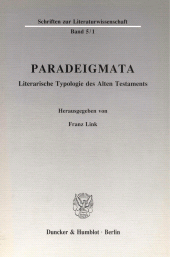 E-book, Paradeigmata. : Literarische Typologie des Alten Testaments. 1. Teil: Von den Anfängen bis zum 19. Jahrhundert., Duncker & Humblot