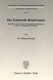 eBook, Der Kulturelle Relativismus. : Kritische Analyse einer Grundsatzfragen-Diskussion in der amerikanischen Ethnologie., Duncker & Humblot