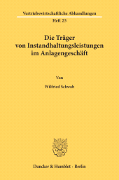 E-book, Die Träger von Instandhaltungsleistungen im Anlagengeschäft., Duncker & Humblot
