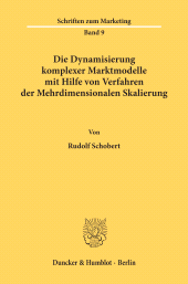 E-book, Die Dynamisierung komplexer Marktmodelle mit Hilfe von Verfahren der Mehrdimensionalen Skalierung., Duncker & Humblot