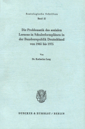 E-book, Die Problematik des sozialen Lernens in Schulreformplänen in der Bundesrepublik Deutschland von 1965 bis 1975., Duncker & Humblot