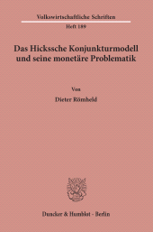 E-book, Das Hickssche Konjunkturmodell und seine monetäre Problematik., Duncker & Humblot