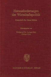 E-book, Herausforderungen der Wirtschaftspolitik. : Festschrift zum 60. Geburtstag von Claus Köhler., Duncker & Humblot
