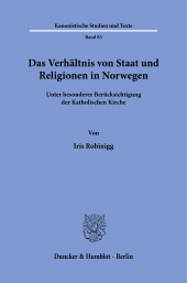 eBook, Das Verhältnis von Staat und Religionen in Norwegen : Unter besonderer Berücksichtigung der Katholischen Kirche, Duncker & Humblot