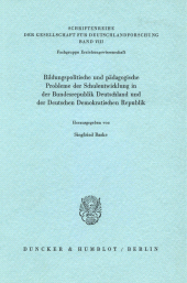 eBook, Bildungspolitische und pädagogische Probleme der Schulentwicklung in der Bundesrepublik Deutschland und der Deutschen Demokratischen Republik., Duncker & Humblot