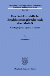 E-book, Das GmbH-rechtliche Beschlussmängelrecht nach dem MoPeG : Überlegungen de lege lata et ferenda, Duncker & Humblot