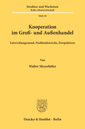 E-book, Kooperation im Groß- und Außenhandel. : Entwicklungsstand, Problembereiche, Perspektiven., Duncker & Humblot
