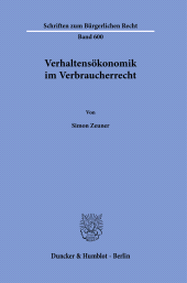 eBook, Verhaltensökonomik im Verbraucherrecht, Duncker & Humblot