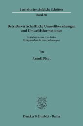 E-book, Betriebswirtschaftliche Umweltbeziehungen und Umweltinformationen. : Grundlagen einer erweiterten Erfolgsanalyse für Unternehmungen., Duncker & Humblot