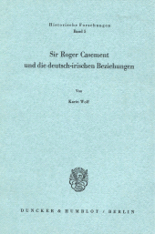 E-book, Sir Roger Casement und die deutsch-irischen Beziehungen., Duncker & Humblot