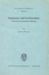 E-book, Sozialnatur und Sozialstruktur. : Studien über die Entfremdung des Menschen., Duncker & Humblot