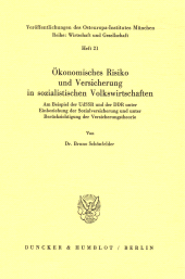 E-book, Ökonomisches Risiko und Versicherung in sozialistischen Volkswirtschaften. : Am Beispiel der UdSSR und der DDR unter Einbeziehung der Sozialversicherung und unter Berücksichtigung der Versicherungstheorie., Duncker & Humblot