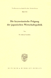 E-book, Die keynesianische Prägung der japanischen Wirtschaftspolitik., Duncker & Humblot