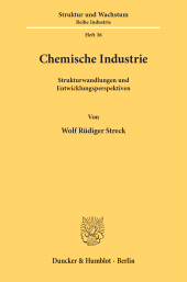 E-book, Chemische Industrie. : Strukturwandlungen und Entwicklungsperspektiven., Duncker & Humblot