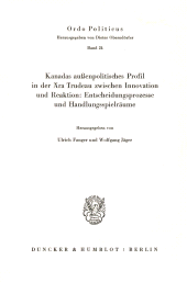 eBook, Kanadas außenpolitisches Profil in der Ära Trudeau zwischen Innovation und Reaktion: : Entscheidungsprozesse und Handlungsspielräume., Duncker & Humblot