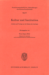 E-book, Kultur und Institution. : Aufsätze und Vorträge aus der Sektion für Soziologie., Duncker & Humblot