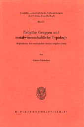 eBook, Religiöse Gruppen und sozialwissenschaftliche Typologie. : Möglichkeiten der soziologischen Analyse religiöser Orden., Duncker & Humblot
