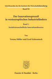 E-book, Der Innovationsprozeß in westeuropäischen Industrieländern. : Band I: Sozialwissenschaftliche Innovationstheorien., Duncker & Humblot