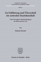 E-book, Zu Fehlbetrag und Überschuß im zentralen Staatshaushalt : unter besonderer Berücksichtigung der BRD und der USA., Duncker & Humblot
