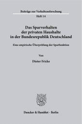 E-book, Das Sparverhalten der privaten Haushalte in der Bundesrepublik Deutschland. : Eine empirische Überprüfung der Sparfunktion., Duncker & Humblot
