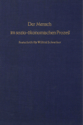 eBook, Der Mensch im sozio-ökonomischen Prozeß. : Festschrift für Wilfrid Schreiber zum 65. Geburtstag., Duncker & Humblot