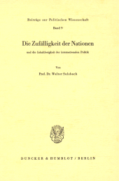 eBook, Die Zufälligkeit der Nationen : und die Inhaltlosigkeit der internationalen Politik., Duncker & Humblot