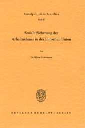 eBook, Soziale Sicherung der Arbeitnehmer in der Indischen Union., Duncker & Humblot