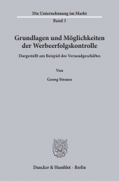 eBook, Grundlagen und Möglichkeiten der Werbeerfolgskontrolle. : Dargestellt am Beispiel des Versandgeschäftes., Duncker & Humblot