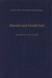eBook, Mensch und Gesellschaft. : Beiträge zur Sozialpolitik und zu sozialen Fragen. Band I. Bearb. von Otto Neuloh., Duncker & Humblot