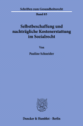 E-book, Selbstbeschaffung und nachträgliche Kostenerstattung im Sozialrecht, Duncker & Humblot