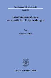 E-book, Insiderinformationen vor staatlichen Entscheidungen, Duncker & Humblot