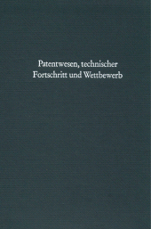 E-book, Patentwesen, technischer Fortschritt und Wettbewerb., Duncker & Humblot