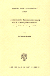 E-book, Internationaler Preiszusammenhang und Kaufkraftparitätentheorie. : Lehrgeschichtliche Entwicklung und Kritik., Duncker & Humblot