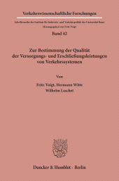 E-book, Zur Bestimmung der Qualität der Versorgungs- und Erschließungsleistungen von Verkehrssystemen., Duncker & Humblot