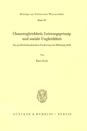 E-book, Chancengleichheit, Leistungsprinzip und soziale Ungleichheit. : Zur gesellschaftspolitischen Fundierung der Bildungspolitik., Duncker & Humblot