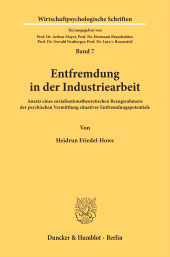E-book, Entfremdung in der Industriearbeit. : Ansatz eines sozialisationstheoretischen Bezugsrahmens der psychischen Vermittlung situativer Entfremdungspotentiale., Duncker & Humblot