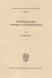 E-book, Die kalkulatorische Vermögens- und Kapitalrechnung., Duncker & Humblot