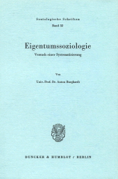 E-book, Eigentumssoziologie. : Versuch einer Systematisierung., Duncker & Humblot